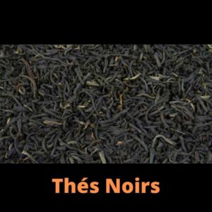 Thés Noirs Natures