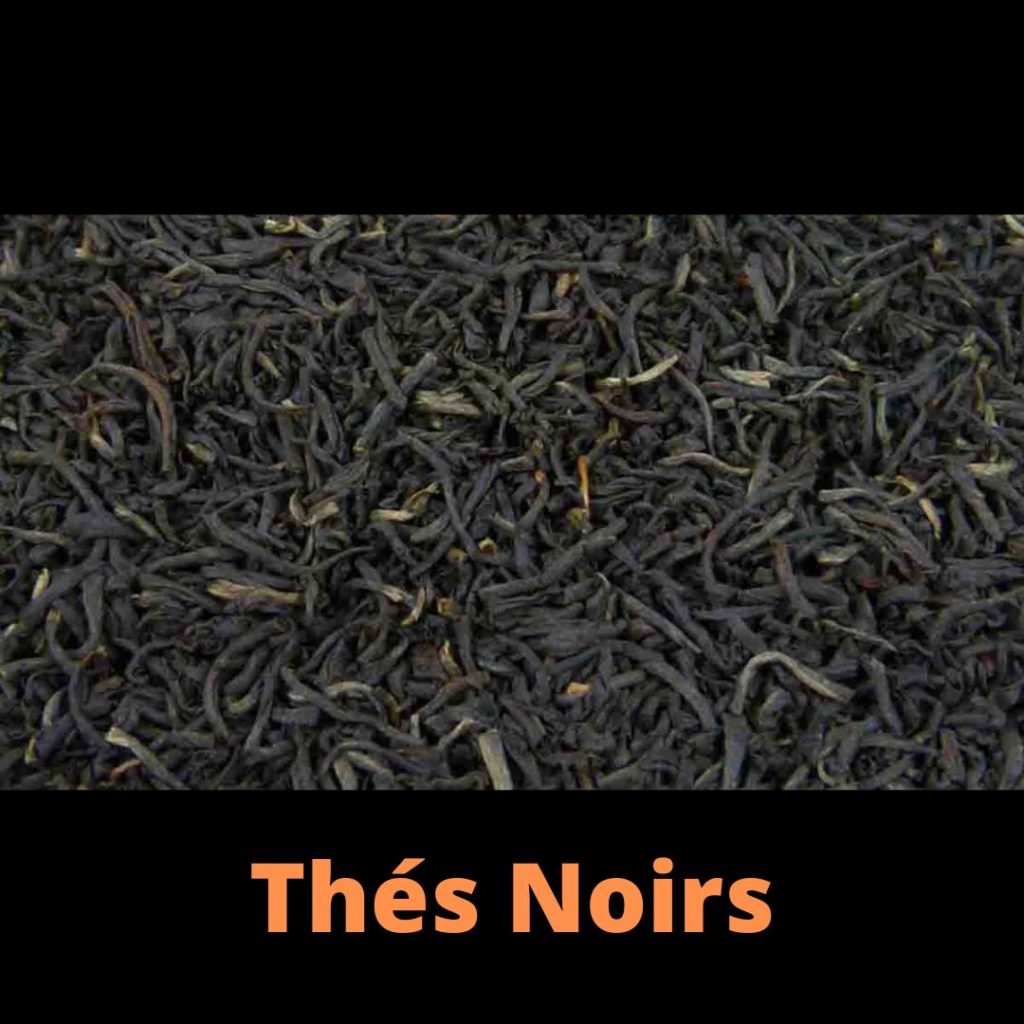 Thés Noirs Natures